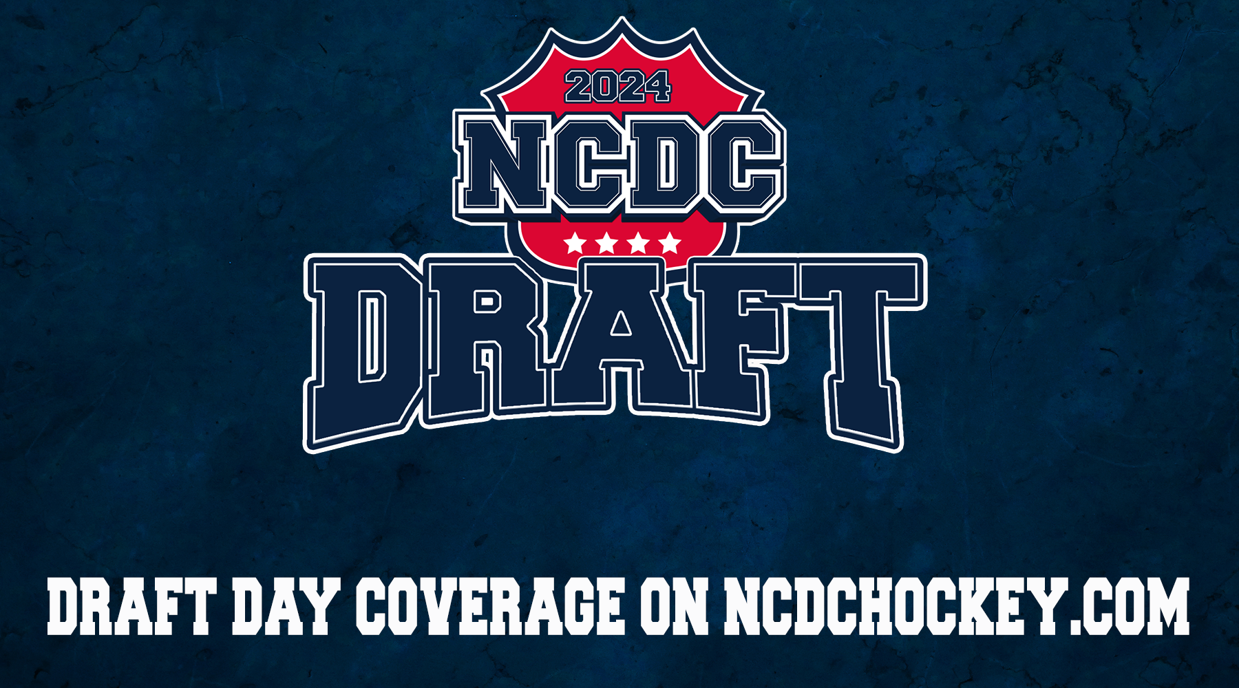 Welcome To Draft Day Coverage On NCDCHockey.com